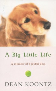 A Big Little Life