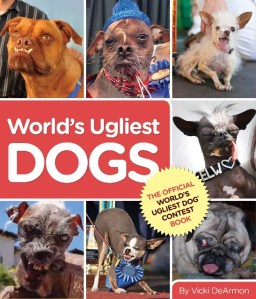 World's Ugliest Dog Book