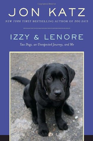 Izzy and Lenore by Jon Katz